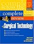 Prentice Hall's Complete Review of Surgical Technology (2nd Edition) (Prentice Hall SUCCESS! Series)