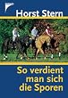 So verdient man sich die Sporen