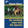 So verdient man sich die Sporen