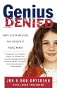 Genius Denied: How to Stop Wasting Our Brightest Young Minds