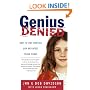 Genius Denied: How to Stop Wasting Our Brightest Young Minds