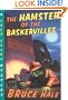 The Hamster of the Baskervilles: A Chet Gecko Mystery