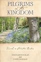 Pilgrims in the Kingdom: Travels in Christian Britain