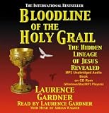 Bloodline of the Holy Grail: MP3: The Hidden Lineage of Jesus Revealed (Realm of the Holy Grail)