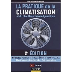 La pratique de la climatisation et du chauffage thermodynamique