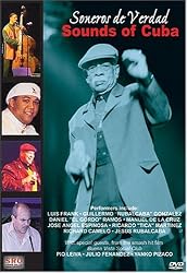 Soneros de Verdad - Sounds of Cuba
