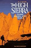 The High Sierra: Peaks, Passes, and Trails