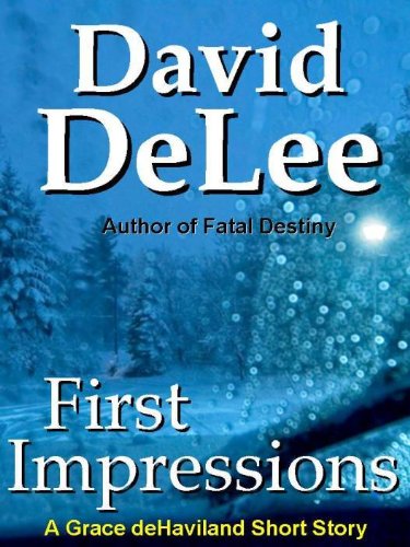 First Impressions (Grace deHaviland)