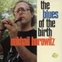 The Blues of The Birth