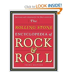 The Rolling Stone Encyclopedia of Rock & Roll (Revised and Updated for the 21st Century)