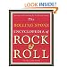 The Rolling Stone Encyclopedia of Rock & Roll (Revised and Updated for the 21st Century)