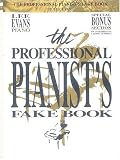 The Professional Pianist's Fake Book by Lee Evans
