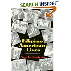Click here to buy Filipino American Lives Pb (Asian American History and Cultu) by  Yen Espiritu.