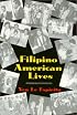 Filipino American Lives Pb (Asian American History & Cultu)