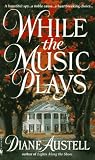 While the Music Plays