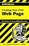 Creating Your First Web Page (Cliffs Notes)