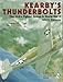 Kearby's Thunderbolts: The 348th Fighter Group in World War II (Schiffer Military/Aviation History)