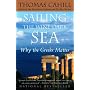 Sailing the Wine-Dark Sea: Why the Greeks Matter (Hinges of History) (Hinges of History)