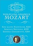 Eine Kleine Nachtmusik, Serenata Notturna, & Sinfonia Concertante (Dover Miniature Scores)