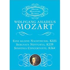 Eine Kleine Nachtmusik, Serenata Notturna, & Sinfonia Concertante (Dover Miniature Scores)