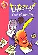 Titeuf, tome 4 : C'est p� malin...