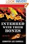 Interred with Their Bones