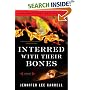 Interred with Their Bones