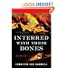 Interred with Their Bones