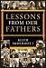 Lessons from Our Fathers