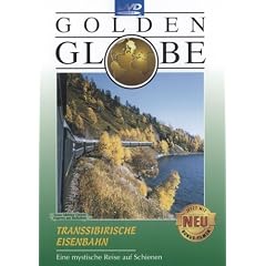 Transsibirische Eisenbahn - Golden Globe