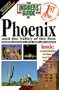 The Insiders' Guide to Phoenix--1st Edition