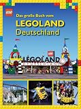 Das gro�e Buch vom LEGOLAND Deutschland