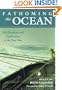 Fathoming the Ocean: The Discovery and Exploration of the Deep Sea