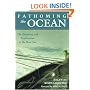 Fathoming the Ocean: The Discovery and Exploration of the Deep Sea