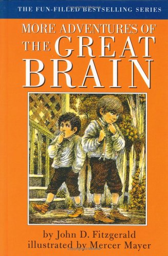 More Adventures of the Great Brain (The Great Brain)