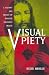 Visual Piety: A History and Theory of Popular Religious Images