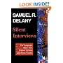 Silent Interviews: On Language, Race, Sex, Science Fiction, and Some Comics--A Collection of Written Interviews