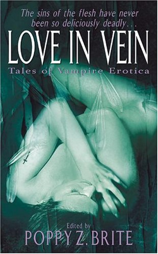 Cover image : Love in Vein: Tales of Vampire Erotica