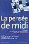 La Pens�e de midi, num�ro 1
