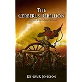 The Cerberus Rebellion (A Griffins & Gunpowder Novel)