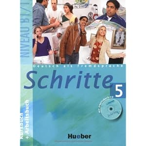Schritte 5. Kursbuch und Arbeitsbuch mit Audio-CD zum Arbeitsbuch.: Deutsch als Fremdsprache