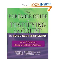 The Portable Guide to Testifying in Court for Mental Health Professionals: An A-Z Guide to Being an Effective Witness