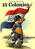 A Coloring Book of the 13 Colonies