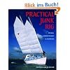 Practical Junk Rig: Design, Aerodynamics and Handling