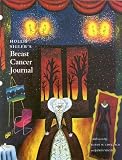 Review Hudson Hills Press Inc.,U.S.  / Hollis Sigler's Breast Cancer Journal