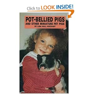 Pot Bellied Pigs and Other Miniature Pet Pigs