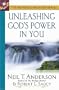 Unleashing God's Power in You (Bondage Breaker)