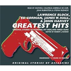 Greatest Hits: Original Stories of Assassins, Hit Men, and Hired Guns