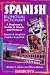 Diccionario para principiantes espa�ol/ingl�s - ingl�s/espa�ol: Barron's Spanish Bilingual Dictionary