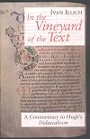 In the Vineyard of the Text: A Commentary to Hugh's Didascalicon